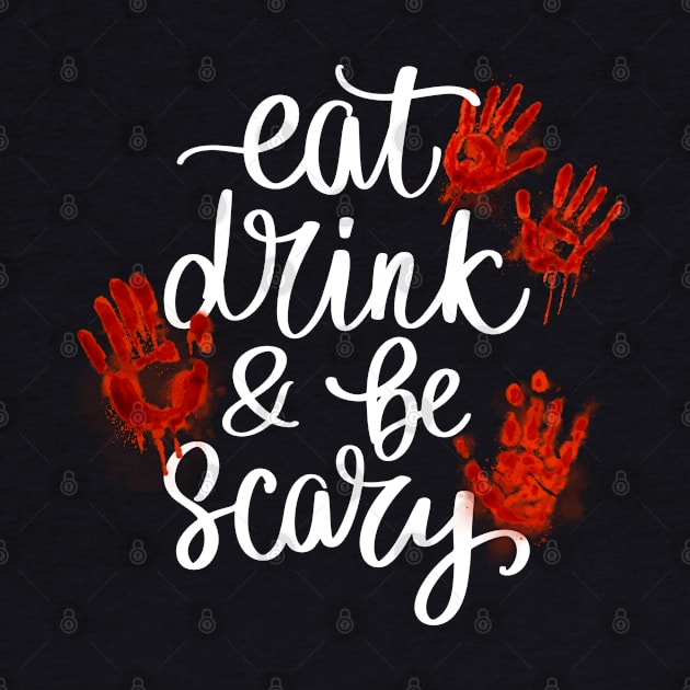 Eat, Drink & Be Scary - Halloween Couple by Barts Arts